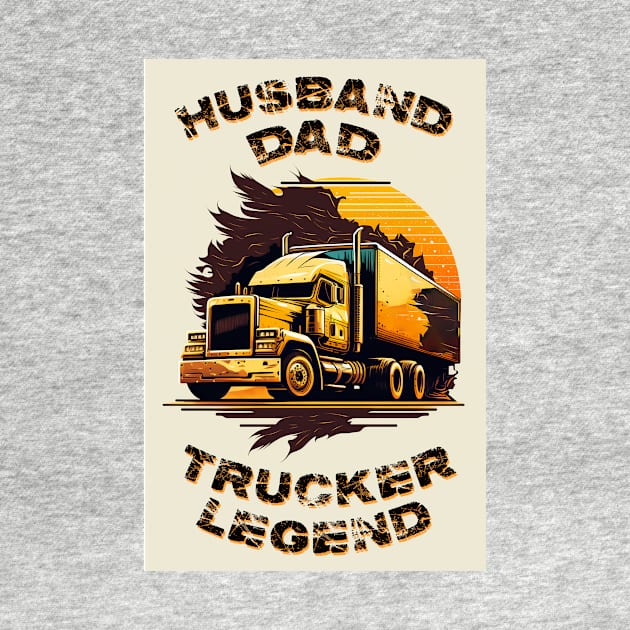 Husband Dad Trucker Legend #4 by aifuntime